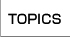 TOPICS